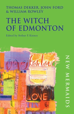 The Witch of Edmonton Paperback Bloomsbury Publishing PLC