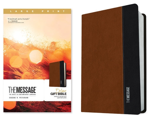 The Message Deluxe Gift Bible, Large Print (Leather-Look, Saddle Tan/Black): The Bible in Contemporary Language Bible NavPress Publishing Group