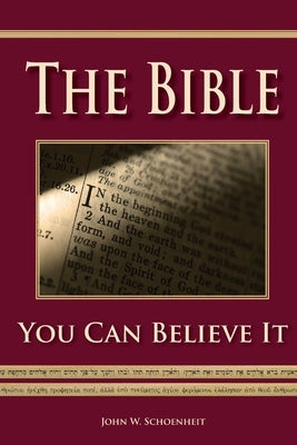 The Bible - You Can Believe It! Paperback Christian Educational Services