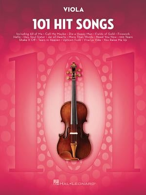 101 Hit Songs: For Viola by Hal Leonard Corp