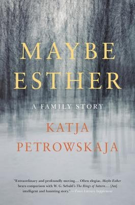 Maybe Esther: A Family Story Paperback Harper Perennial