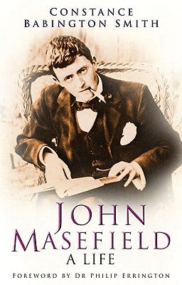 John Masefield: A Life Paperback History Press