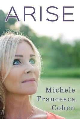 Arise Paperback Now Found Publishing, LLC