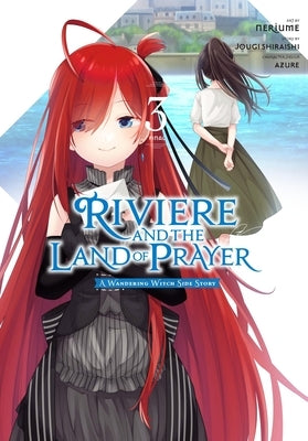 Riviere and the Land of Prayer, Vol. 3 (Manga) by Shiraishi, Jougi