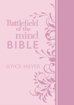 Battlefield of the Mind Bible: Renew Your Mind Through the Power of God's Word Bible Faithwords
