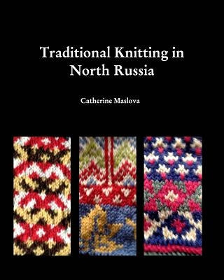 Knitting in North Russia Paperback Blurb