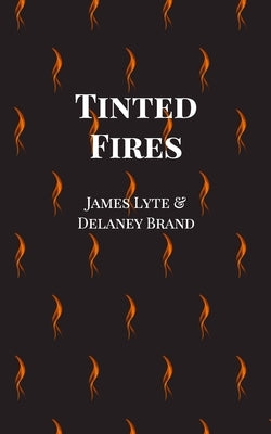 Tinted Fires Paperback Blurb