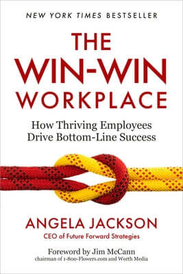 The Win-Win Workplace: How Thriving Employees Drive Bottom-Line Success Hardcover Berrett-Koehler Publishers