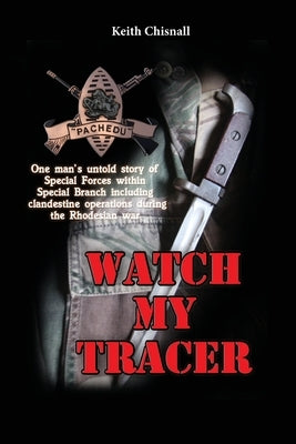 Watch My Tracer Paperback Keith Chisnall