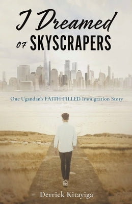 I Dreamed of Skyscrapers Paperback Faithfull Books