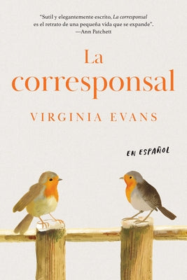 La Corresponsal / The Correspondent by Evans, Virginia