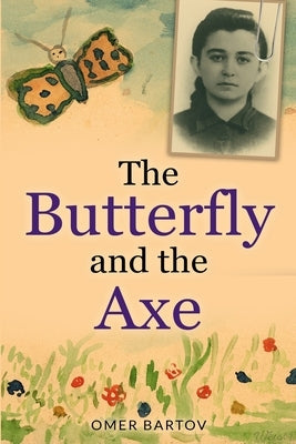 The Butterfly And The Axe Paperback Amsterdam Publishers