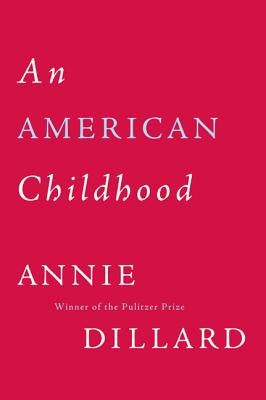 An American Childhood Harper Perennial