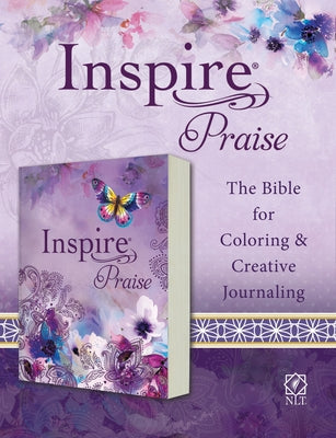 Inspire Praise Bible NLT (Softcover): The Bible for Coloring & Creative Journaling Tyndale House Publishers