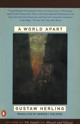A World Apart: Imprisonment in a Soviet Labor Camp During World War II Paperback Penguin Books