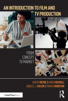 An Introduction to Film and TV Production: From Concept to Market Paperback Routledge