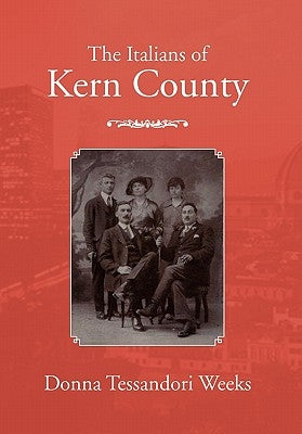 The Italians of Kern County Paperback Xlibris