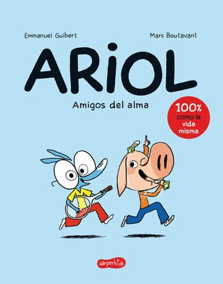 Ariol. Amigos del Alma (Happy as a Pig - Spanish Edition) by Guibert, Emmanuel