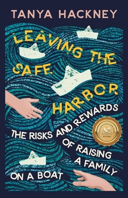 Leaving the Safe Harbor Ingenium Books