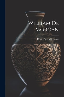 William de Morgan Paperback Legare Street Press