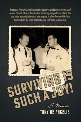 Surviving is Such a Joy!: A Memoir Paperback Dorrance Publishing Co.