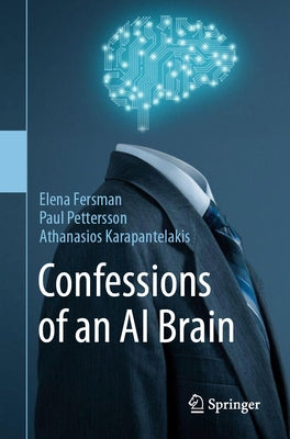 Confessions of an AI Brain Paperback Springer