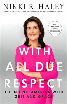 With All Due Respect: Defending America with Grit and Grace Paperback St. Martin's Griffin