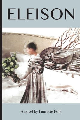 Eleison by Folk, Laurette