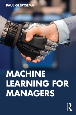 Machine Learning for Managers Paperback Routledge