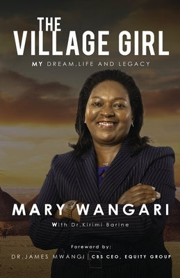 The Village Girl: My Dream, Life and Legacy Paperback Publishing Institute of Africa