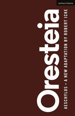Oresteia Paperback Bloomsbury Publishing PLC