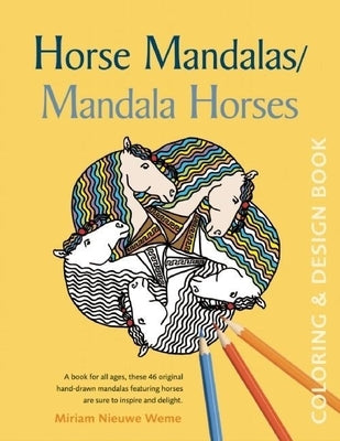 Horse Mandalas/Mandala Horses: Coloring and Design Book Paperback Hunter House Publishers
