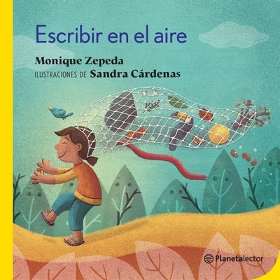 Escribir En El Aire / Writing in the Air by Zepeda, Monique