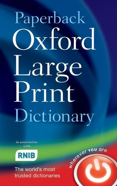 Paperback Oxford Large Print Dictionary by