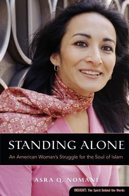 Standing Alone: An American Woman's Struggle for the Soul of Islam Paperback HarperOne