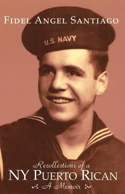 Recollections of a NY Puerto Rican Paperback Xlibris