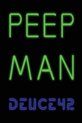 Peep Man Paperback Lulu.com