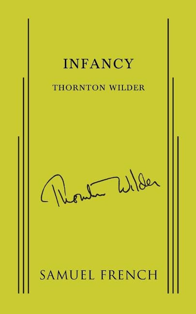 Infancy Paperback Samuel French, Inc.