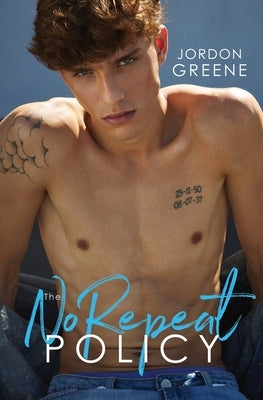 The No Repeat Policy: An MM Romance by Greene, Jordon