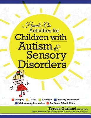 Hands on Activities for Children with Autism & Sensory Disorders Paperback PESI Publishing & Media