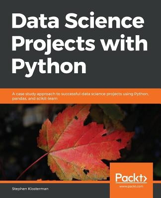 Data Science Projects with Python Paperback Packt Publishing