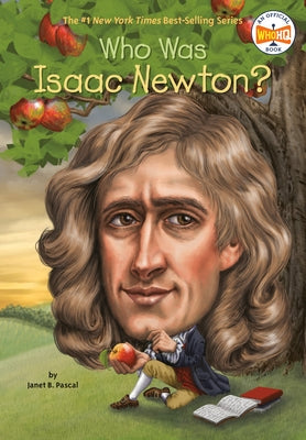 Who Was Isaac Newton? Paperback Penguin Workshop