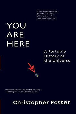You Are Here: A Portable History of the Universe Paperback Harper Perennial