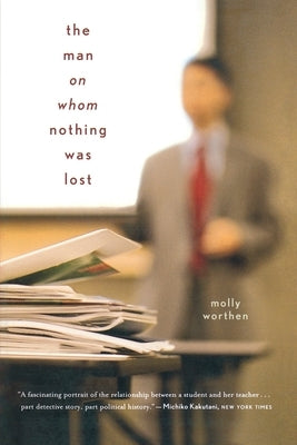 The Man on Whom Nothing Was Lost: The Grand Strategy of Charles Hill Mariner Books