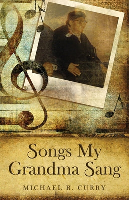 Songs My Grandma Sang Paperback Morehouse Publishing