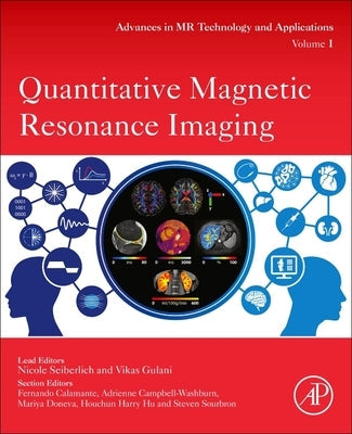 Quantitative Magnetic Resonance Imaging: Volume 1 Paperback Academic Press