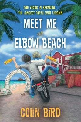 Meet Me At Elbow Beach Paperback Troubador Publishing