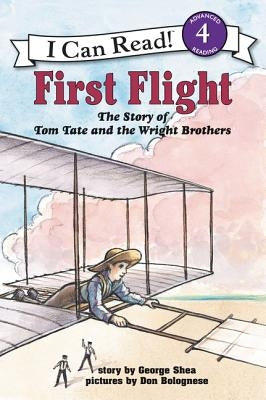 First Flight: The Story of Tom Tate and the Wright Brothers Paperback HarperCollins
