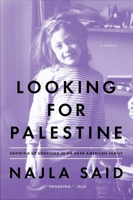 Looking for Palestine: Growing Up Confused in an Arab-American Family Paperback Riverhead Books