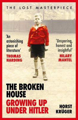 The Broken House: Growing Up Under Hitler Paperback Vintage